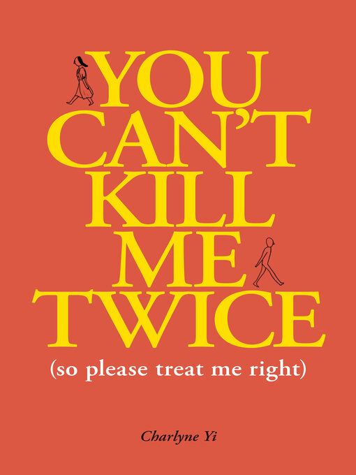 Title details for You Can't Kill Me Twice by Charlyne Yi - Available